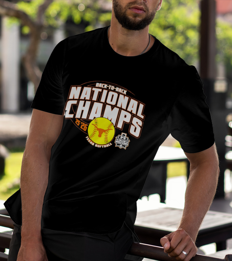 Back To Back National Champs 2026 Texas Softball T-Shirt
