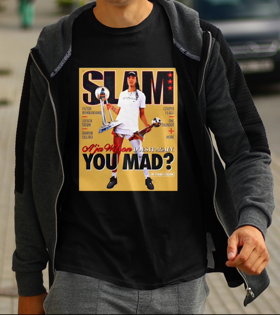 Slam A'ja Wilson Does It Again You Mad? T-Shirt