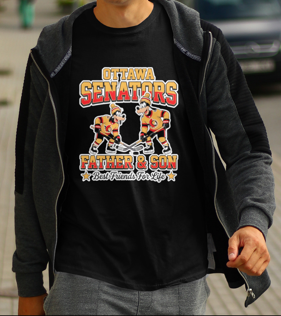 Ottawa Senators Goofy Father And Son Best Friends For Life Hockey T-Shirt