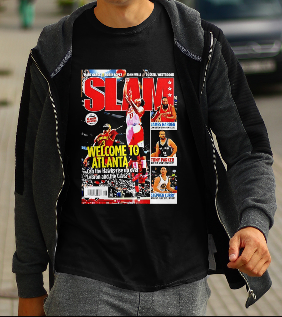 NBA SLAM Welcome To Atlanta Playoff Blowout James Harden Tony Parker Stephen Curry T-Shirt