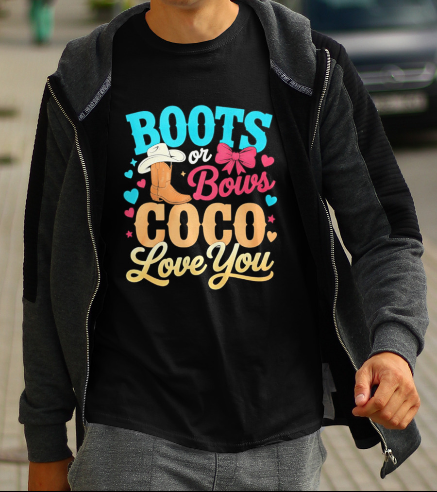 Boots Or Bows Coco Love You Gender Reveal Baby Shower Cowgirl T-Shirt
