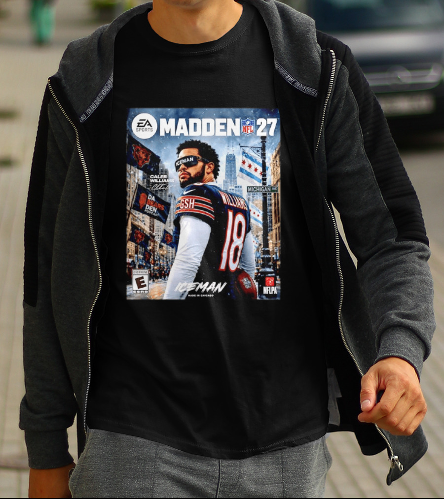 EA Sports Madden NFL 27 Caleb Williams Chicago Bears Iceman Made In Chicago T-Shirt