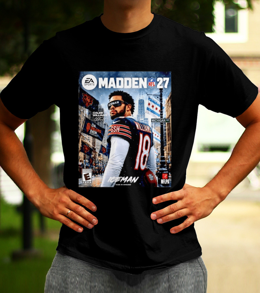 EA Sports Madden NFL 27 Caleb Williams Chicago Bears Iceman Made In Chicago T-Shirt