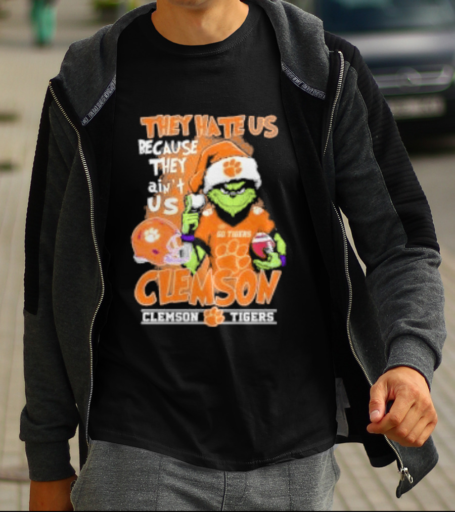 They Hate Us Because They Ain't Us Grinch Clemson Tigers Christmas T-Shirt