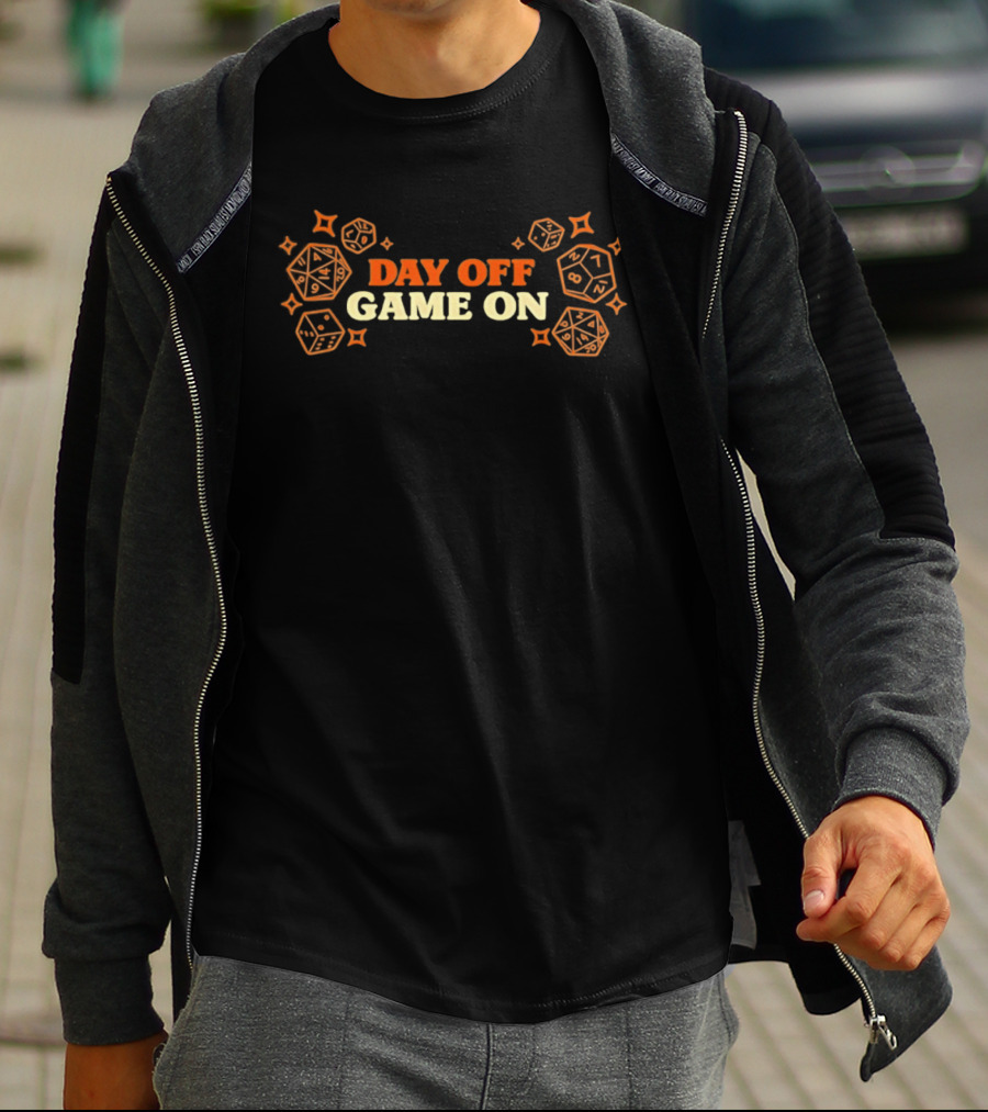 Day Off Game On DnD Dice Adventure T-Shirt