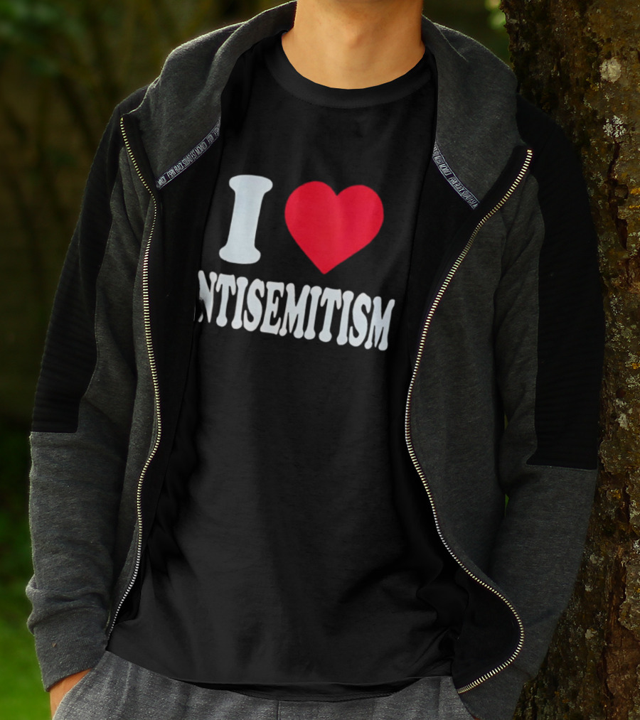 I Heart Antisemitism T-Shirt