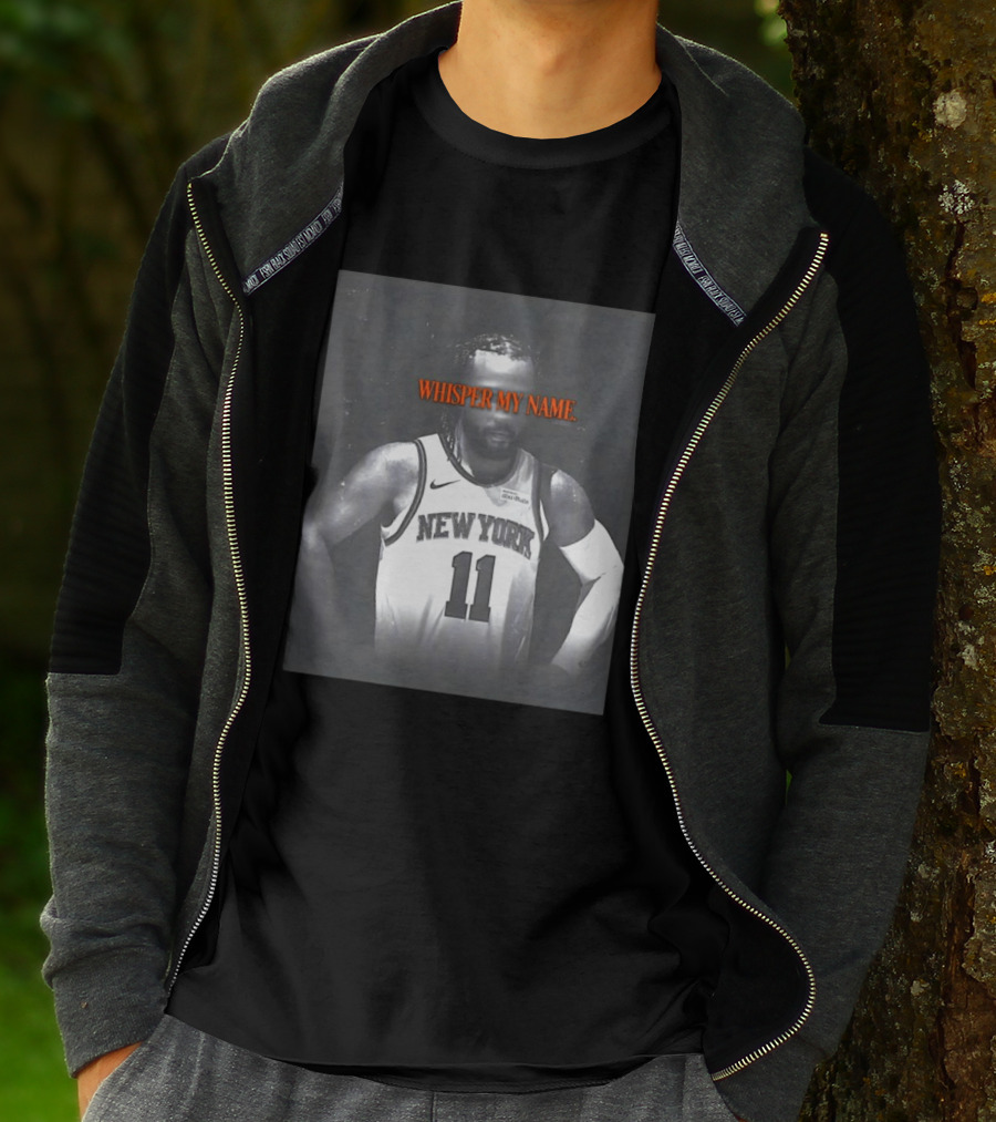 Jalen Brunson New York Knicks Whisper My Name Number 11 T-Shirt