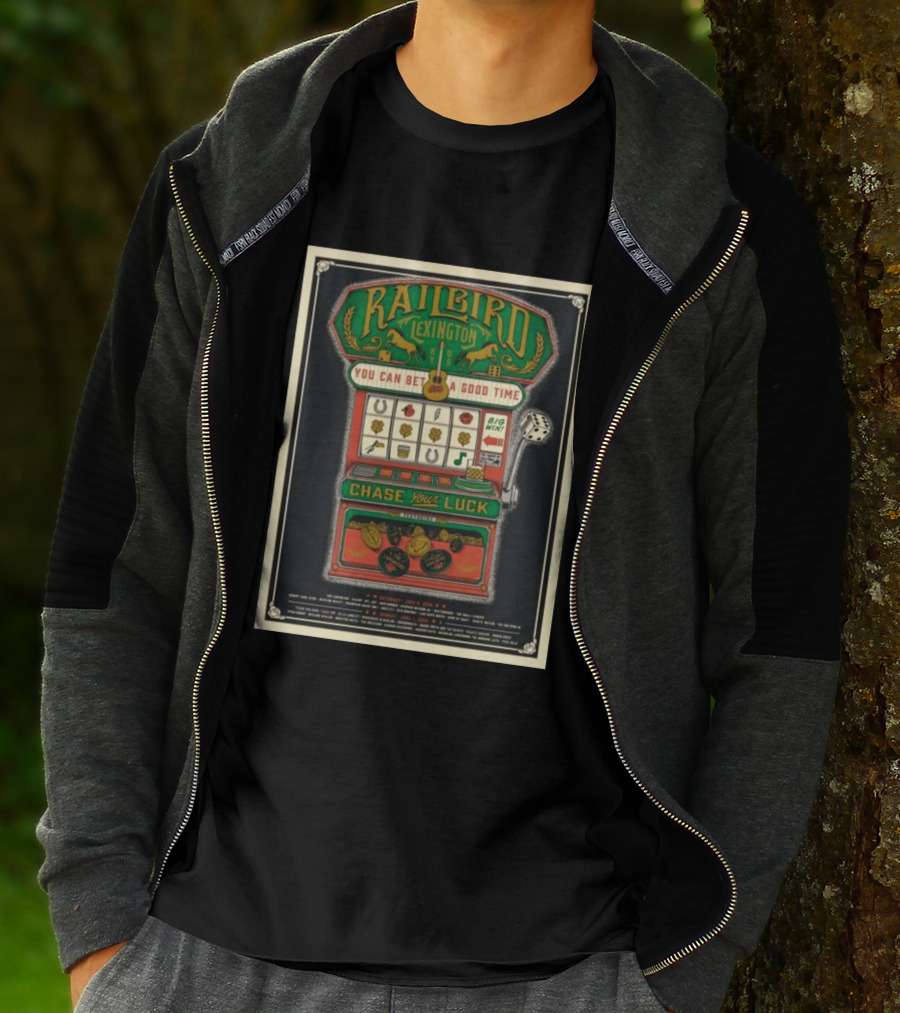 Railbird Music Festival Slot Machine Lexington Kentucky June 6 7 2026 Chase Your Luck T-Shirt