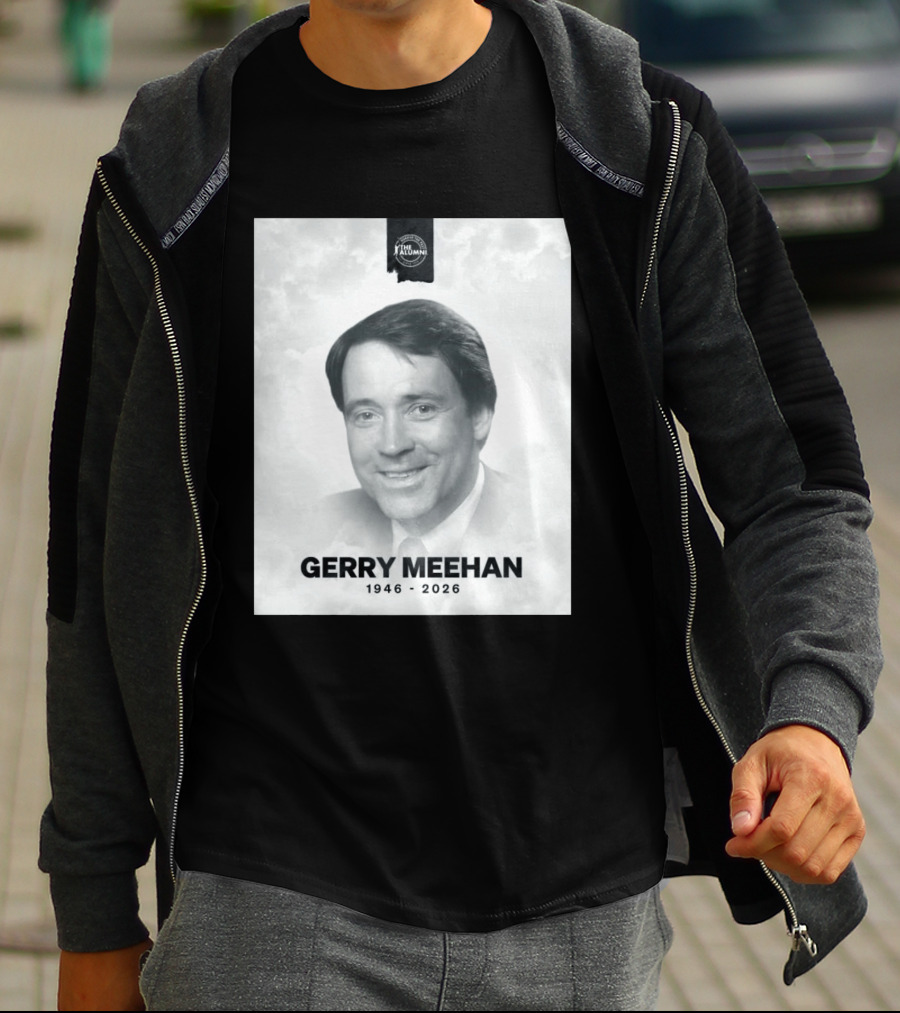 Gerry Meehan 1946 2026 The Alumni T-Shirt