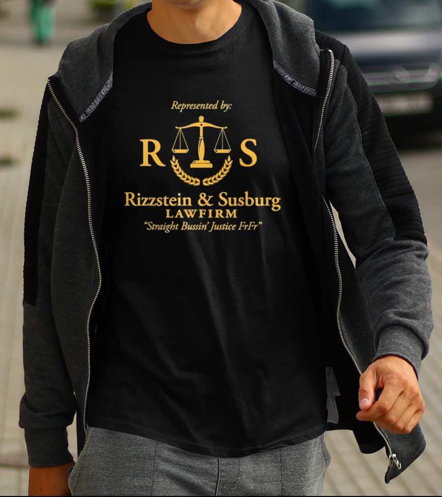 Rizzstein & Susburg Lawfirm Straight Bussin Justice Frfr Represented By RTS T-Shirt