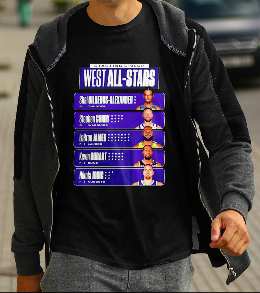 Starting Lineup West All Stars Shai Gilgeous Alexander Stephen Curry LeBron James Kevin Durant Nikola Jokic T-Shirt