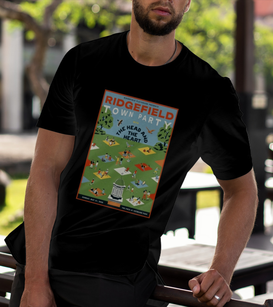 Ridgefield Town Party With The Head And The Heart May 31 2026 At The Field At Veterans Park T-Shirt