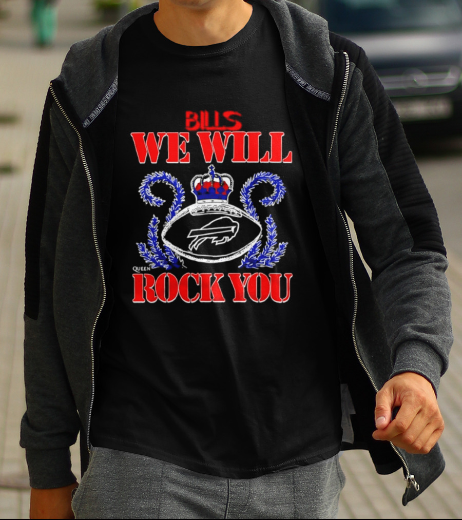 Buffalo Bills We Will Rock You Crowned Football Fans Queen Majesty T-Shirt
