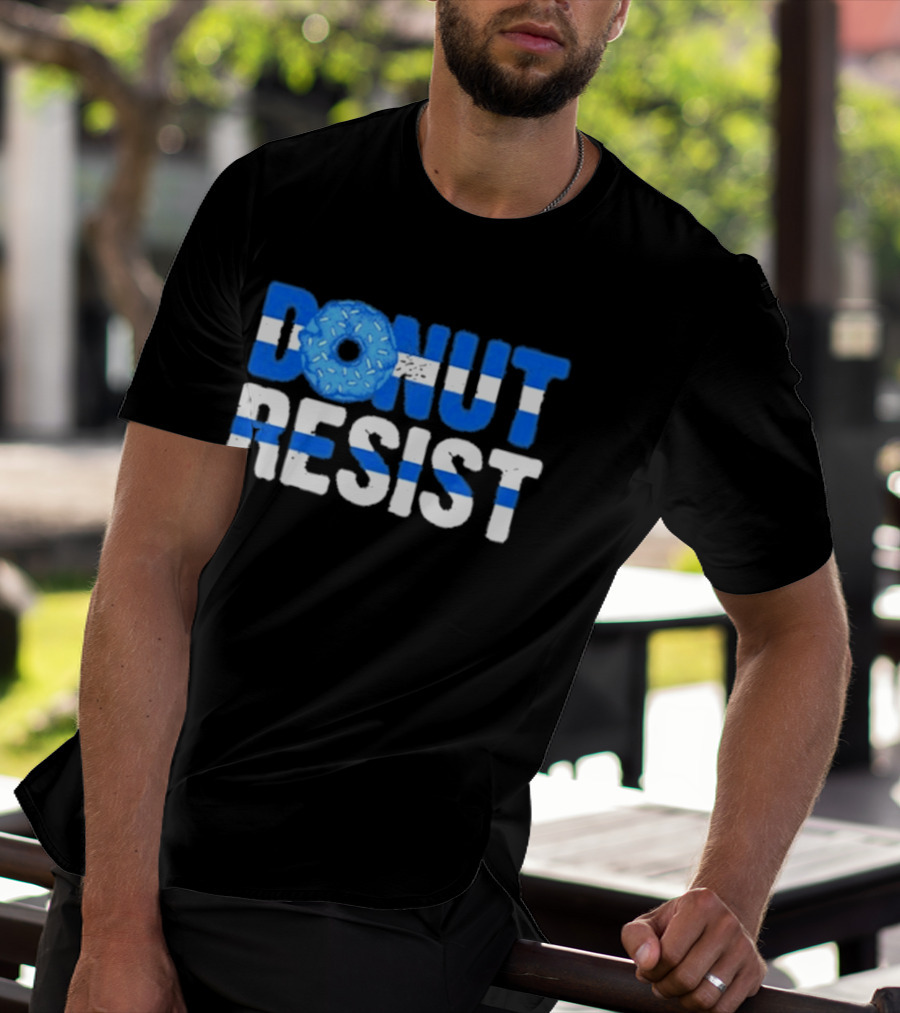 Donut Resist Police Officer Thin Blue Line Cop Policeman T-Shirt