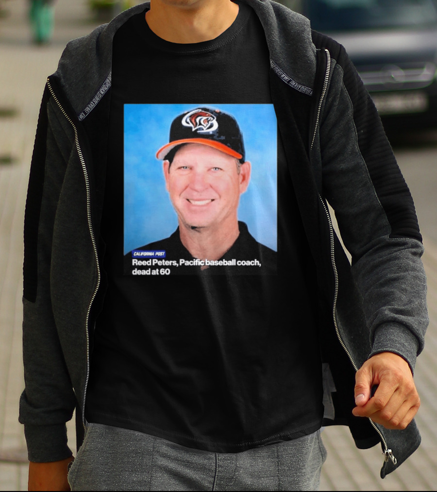 California Post Reed Peters Pacific Baseball Coach Remembered T-Shirt