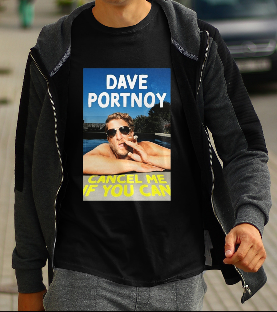 Dave Portnoy Cancel Me If You Can Cigarette Sunglasses Pool T-Shirt