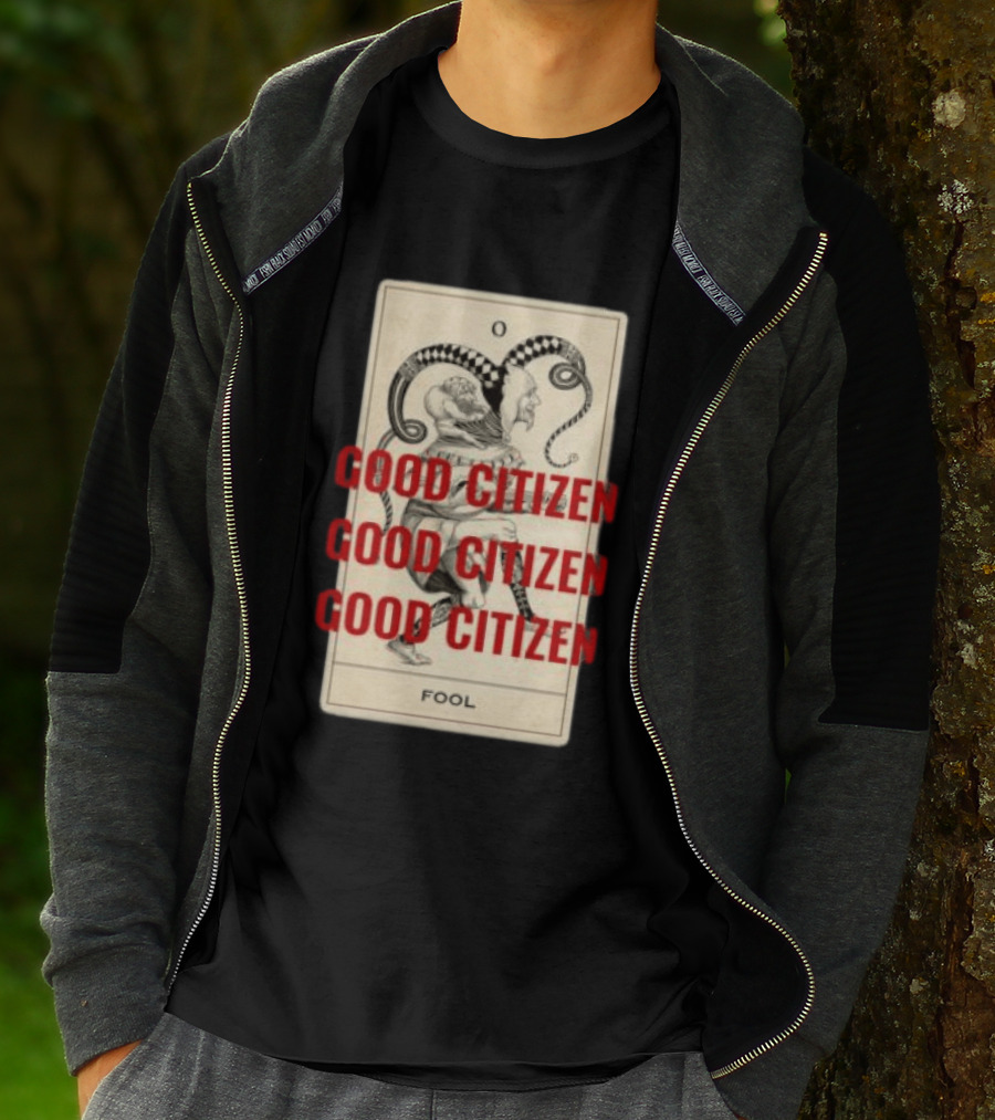 Lyah May Store Good Citizen Fool Card Oversized T-Shirt