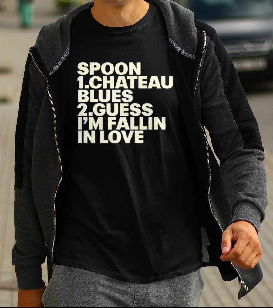 Spoon Chateau Blues Guess I'm Fallin In Love T-Shirt