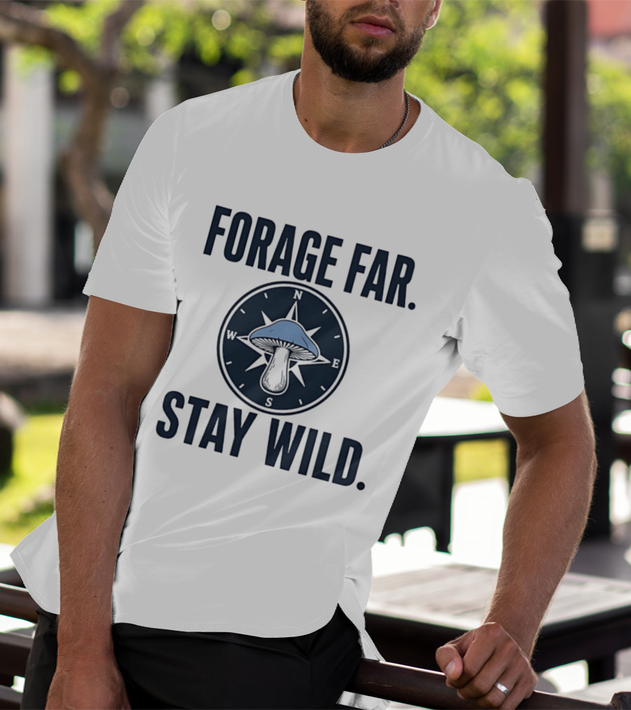 Forage Far Stay Wild Mushroom Compass North South East West T-Shirt