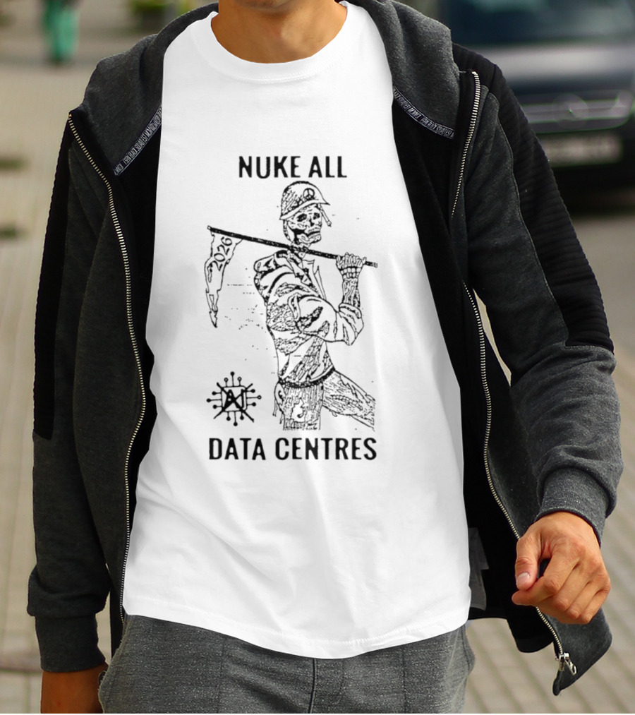 Nuke All Data Centres 2026 Anti Tech Dystopian Skeleton Soldier Flag T-Shirt