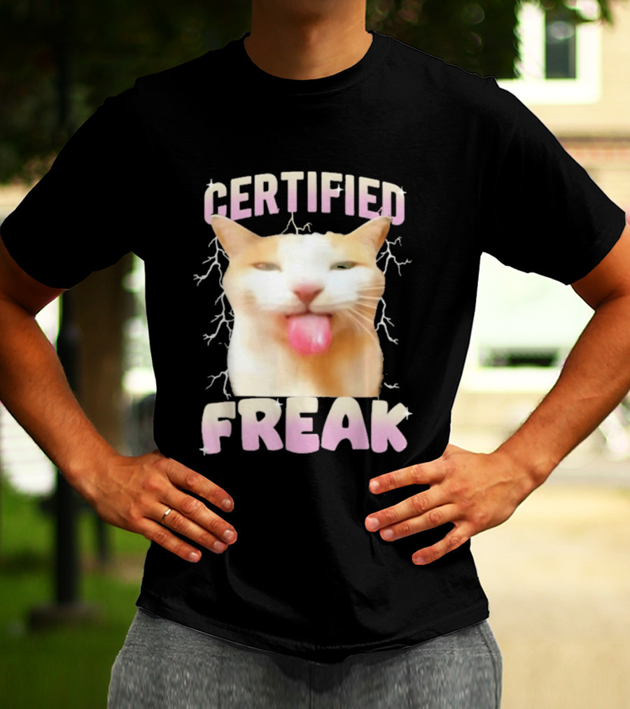 Certified Freak Cat Meme Humor Cursed Cats Eat Cement T-Shirt
