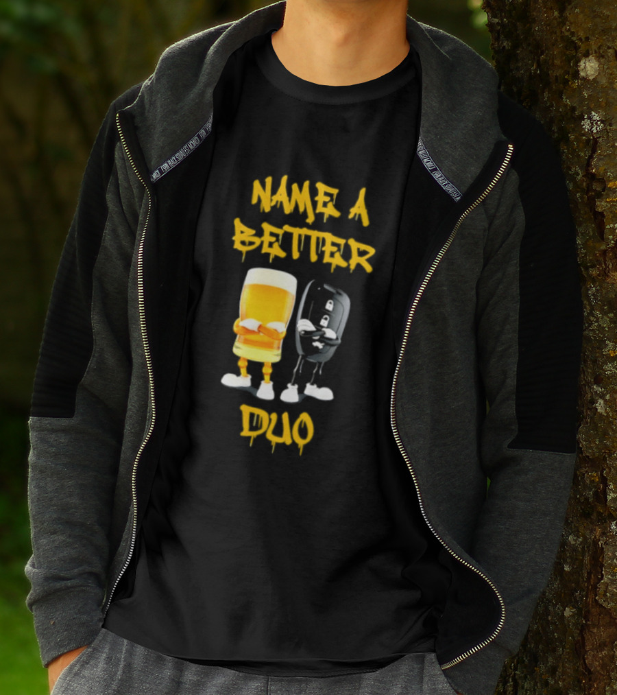 Name A Better Duo Beer And Car Key Challenge T-Shirt