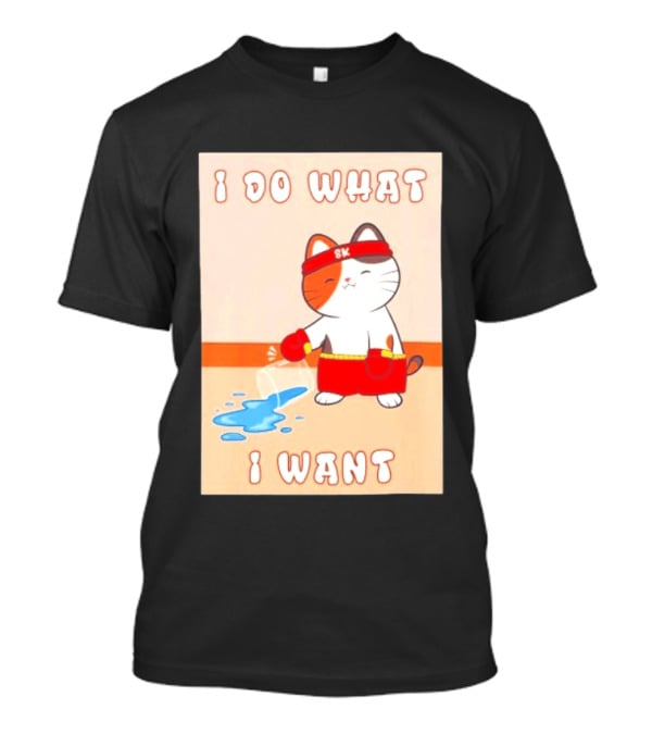 I Do What I Want Boxing Cat Spilled Water Red Gloves T-Shirt