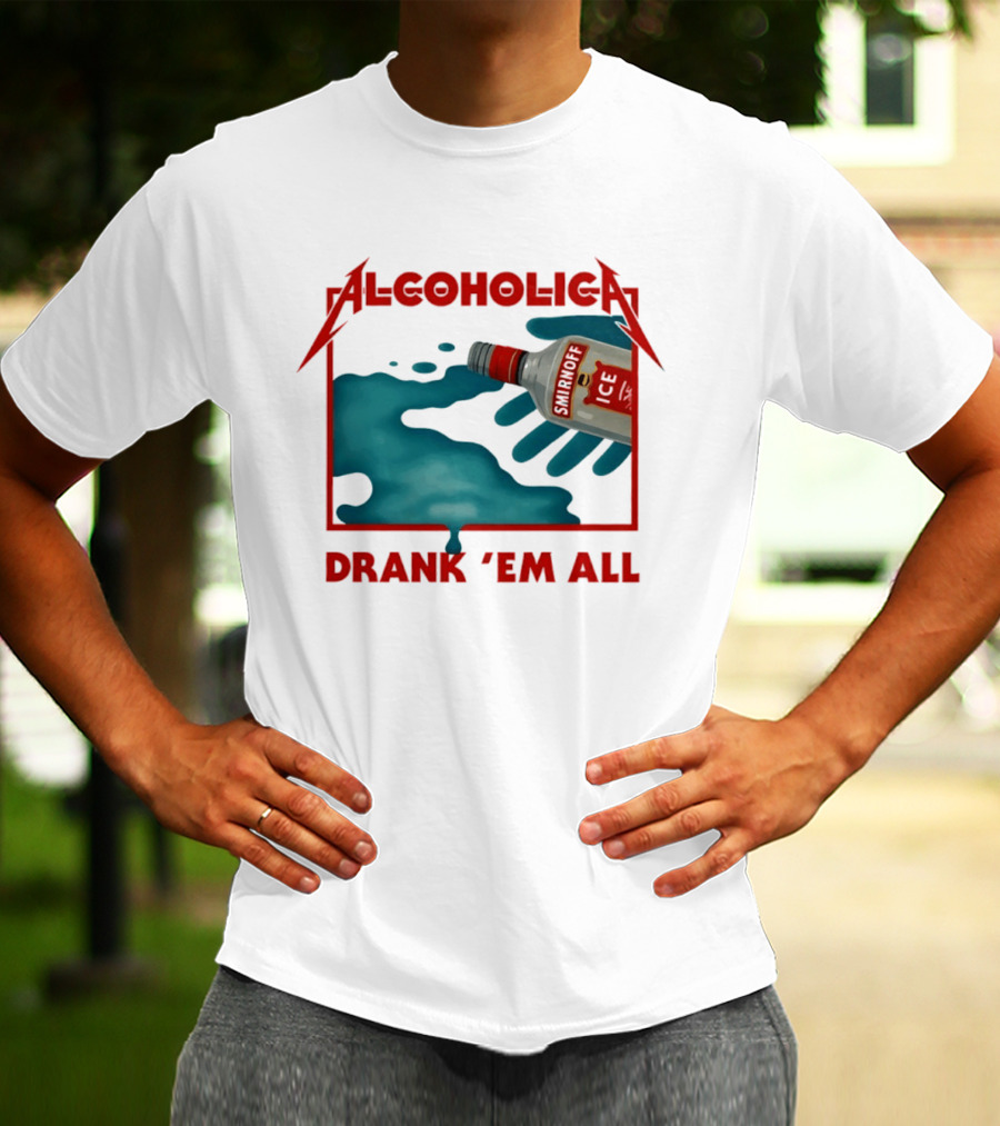 Alcoholica Drank 'Em All Smirnoff Ice Rock Band T-Shirt