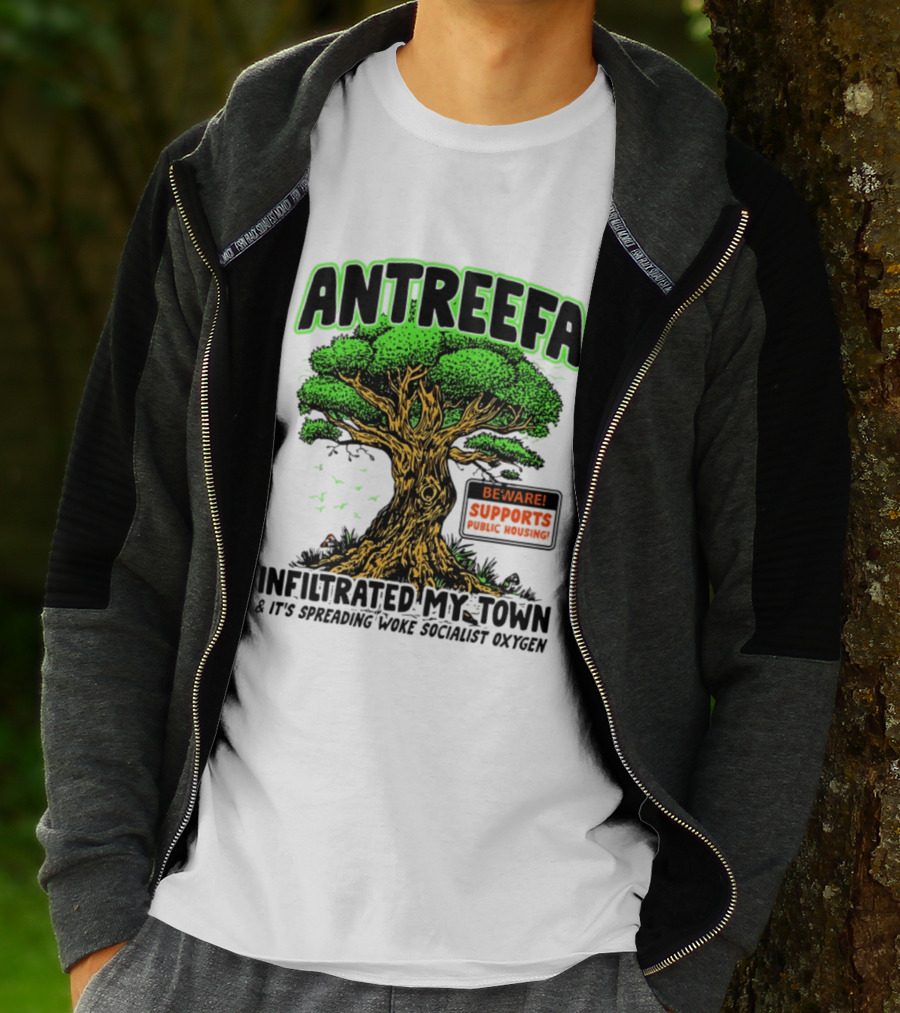Antreefa Beware Supports Infiltrated My Town Spreading Woke Socialist Oxygen T-Shirt