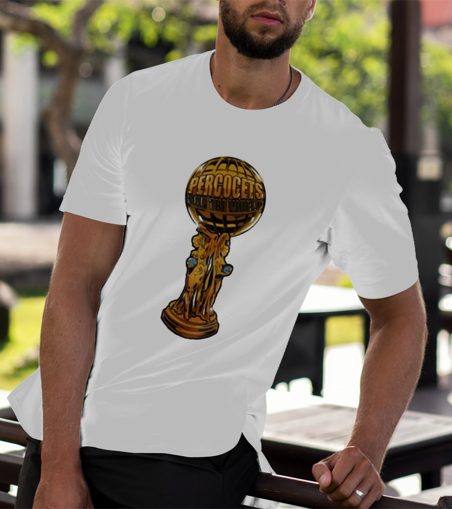 Percocets Run The World Trophy Statue T-Shirt