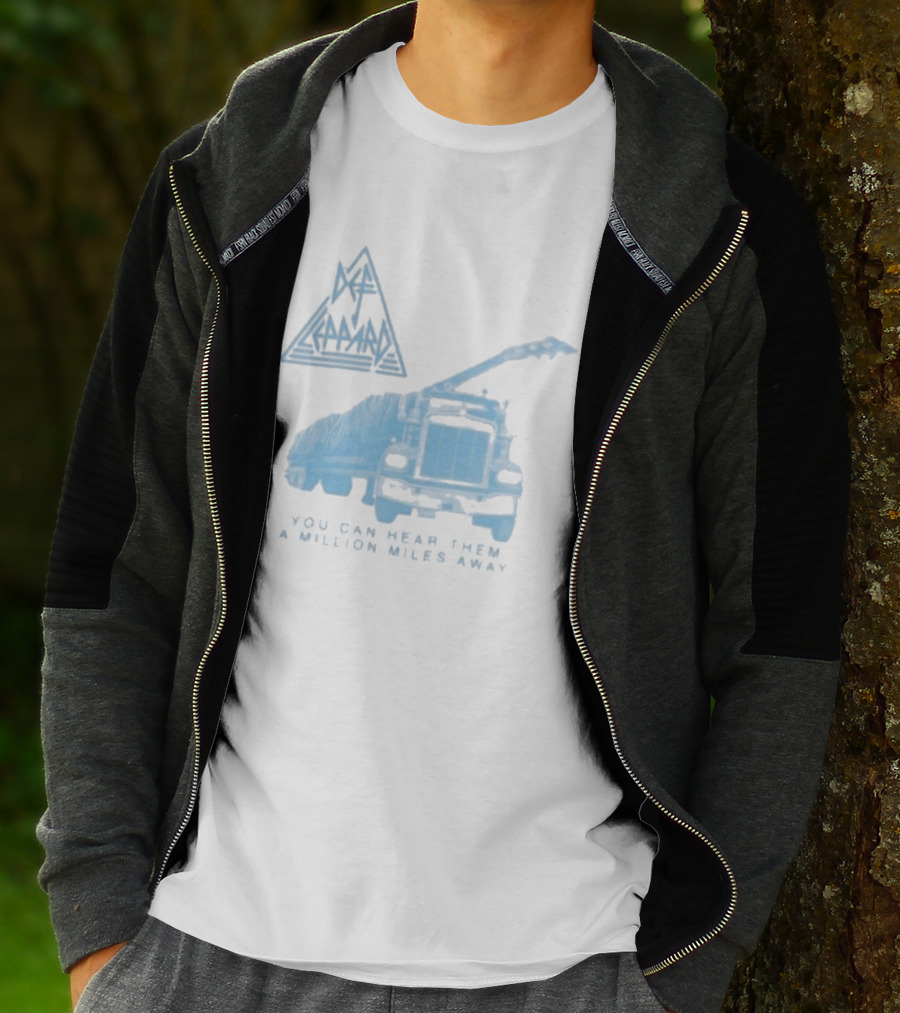 Def Leppard You Can Hear Them A Million Miles Away Truck T-Shirt