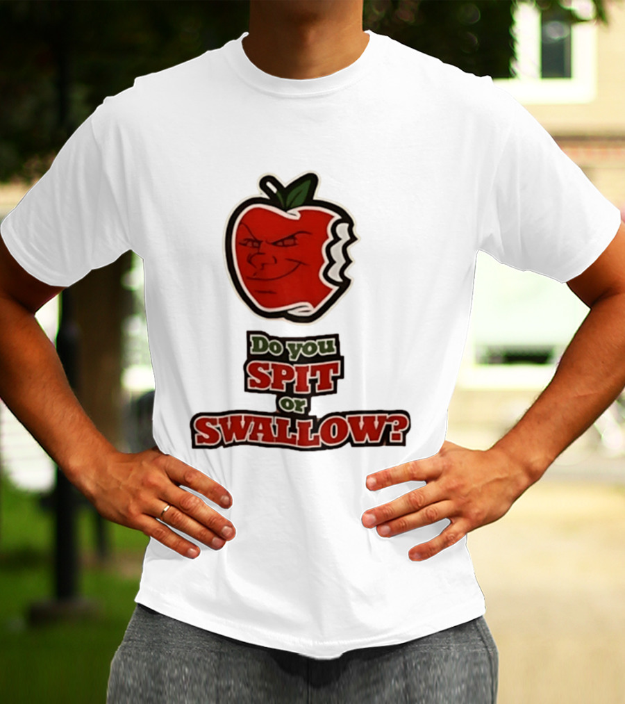 Do You Spit Or Swallow Question With Grinning Apple Bite T-Shirt