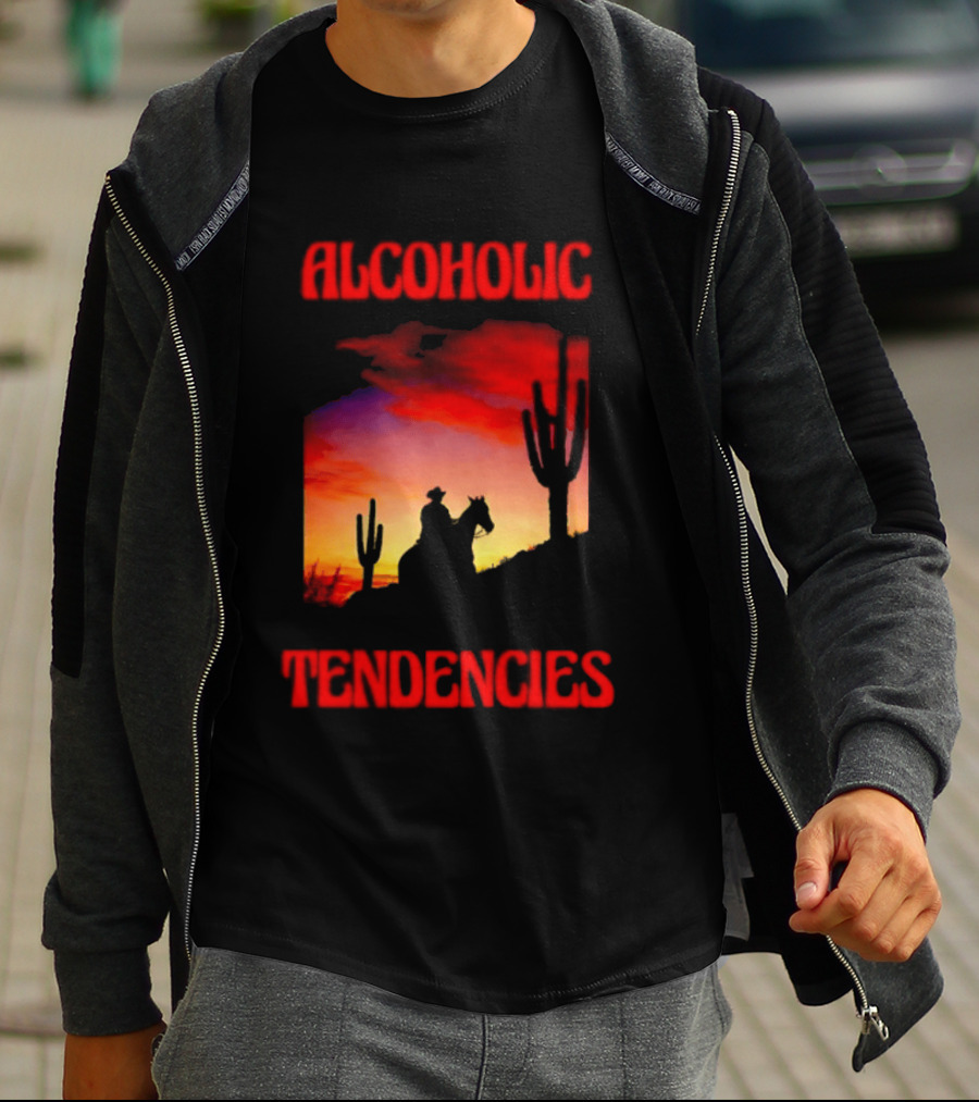 Alcoholic Tendencies Cowboy Desert Sunset Cactus Scene T-Shirt