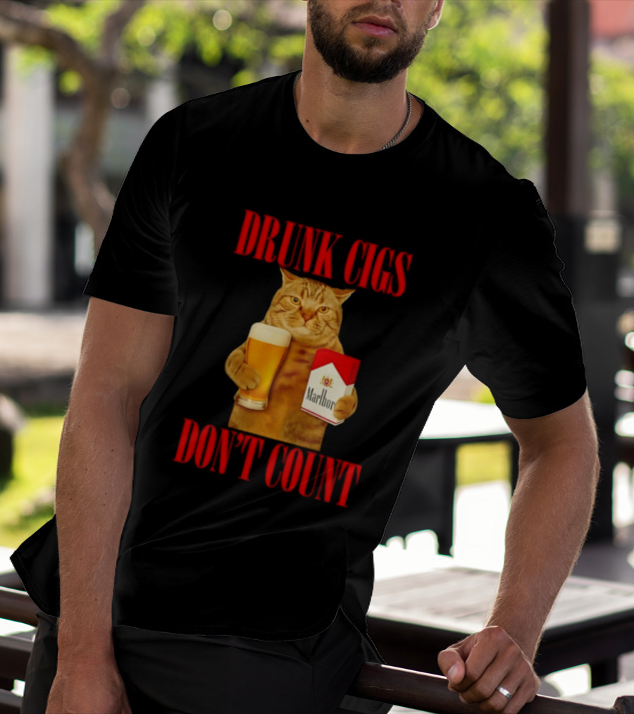 Drunk Cigs Don't Count Cat With Beer And Cigarette Pack T-Shirt