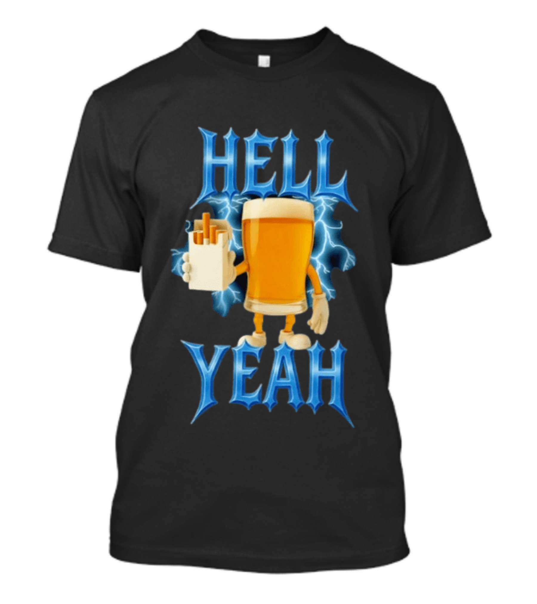 Hell Yeah Beer And Cigarettes Lightning T-Shirt