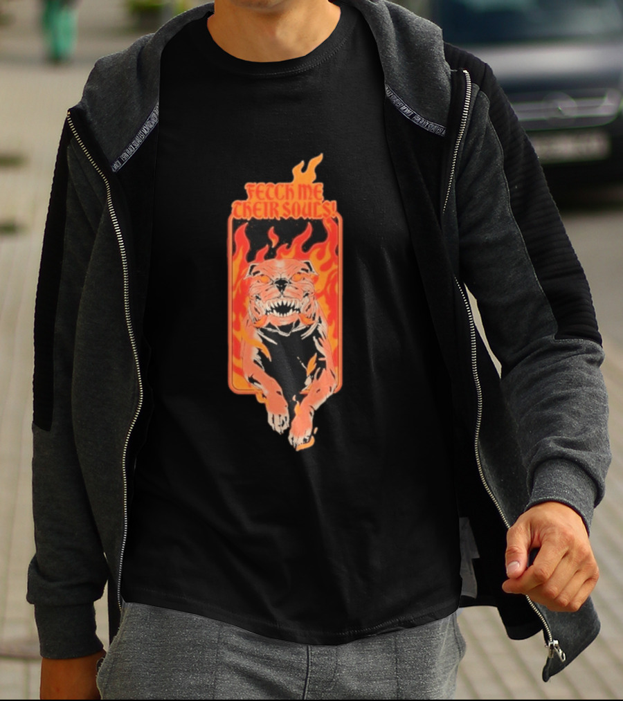 Fetch Me Their Souls Fire Dog Call Of Duty Zombies T-Shirt