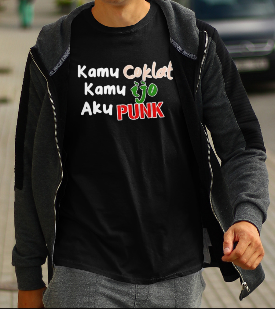 Kamu Coklat Kamu Ijo Aku Punk Indonesian T-Shirt