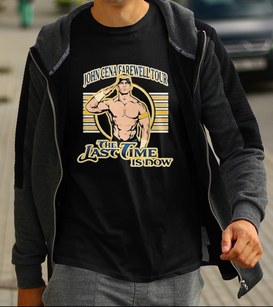 John Cena Farewell Tour The Last Time Is Now T-Shirt