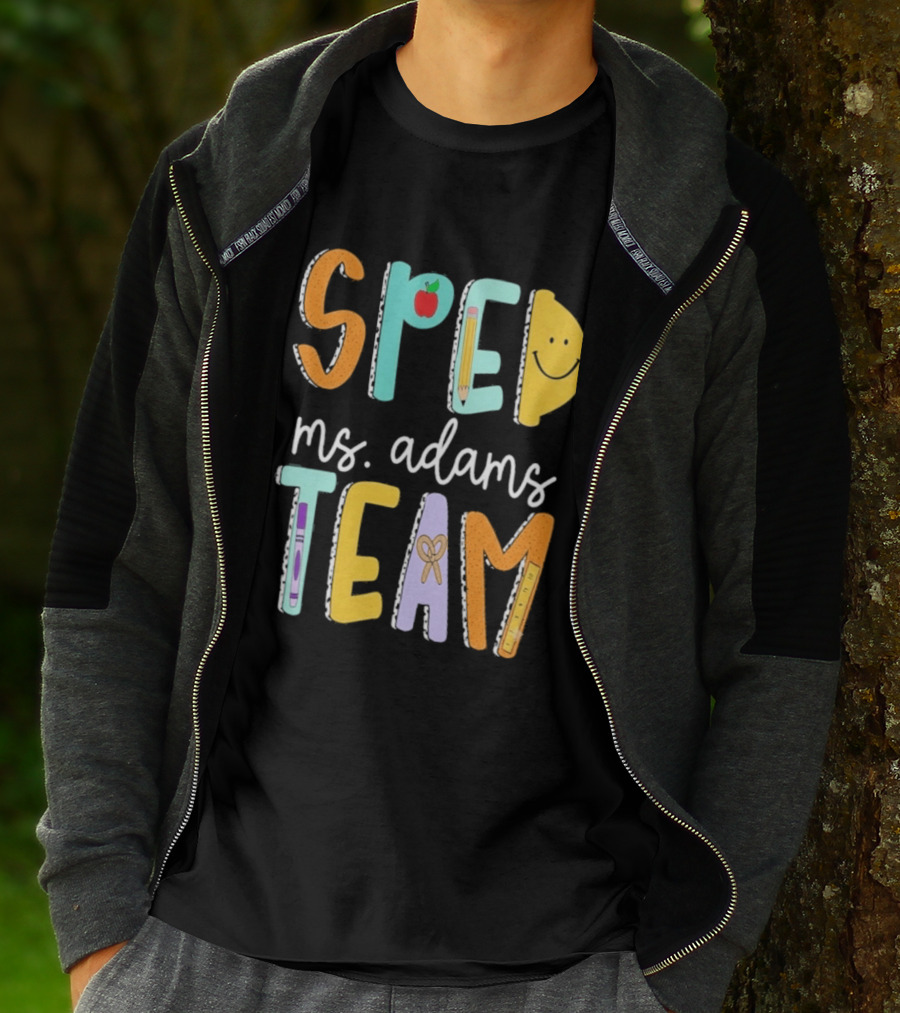 SPED Team Ms. Adams Teacher Pencil Apple Smiley T-Shirt