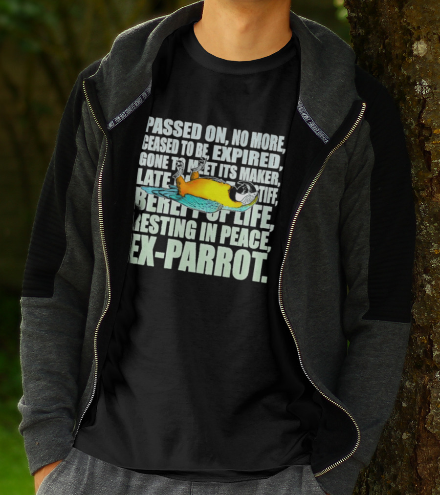 Monty Python Passed On No More Ceased To Be Expired Ex Parrot Sketch T-Shirt