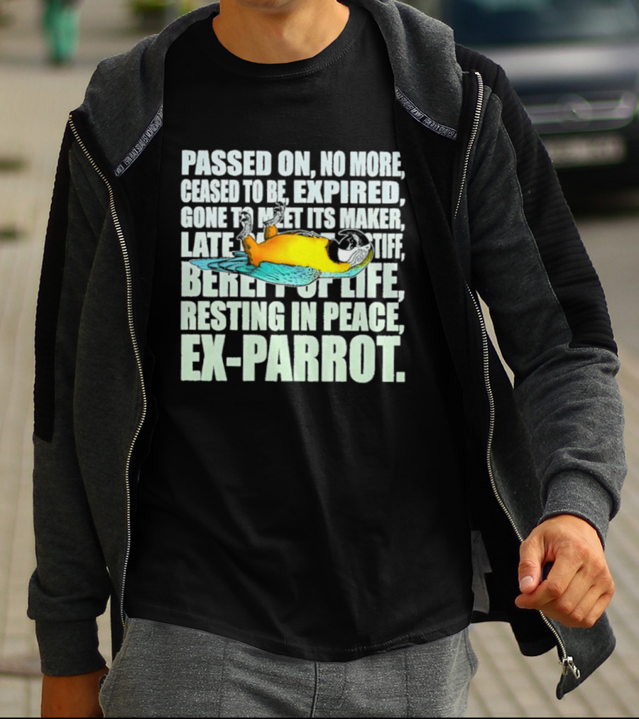 Monty Python Passed On No More Ceased To Be Expired Ex Parrot Sketch T-Shirt