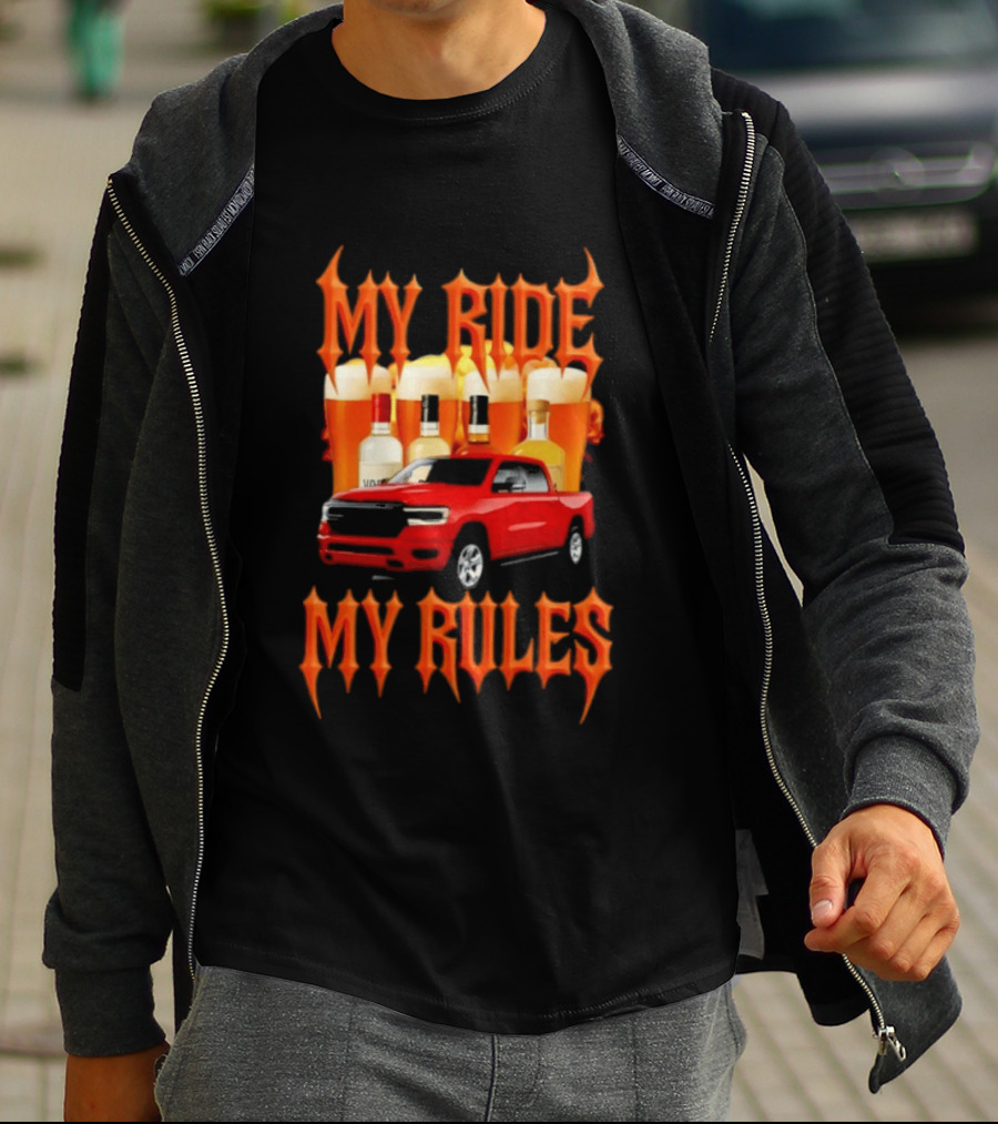 My Ride My Rules Red Pickup Truck Beer Liquor T-Shirt