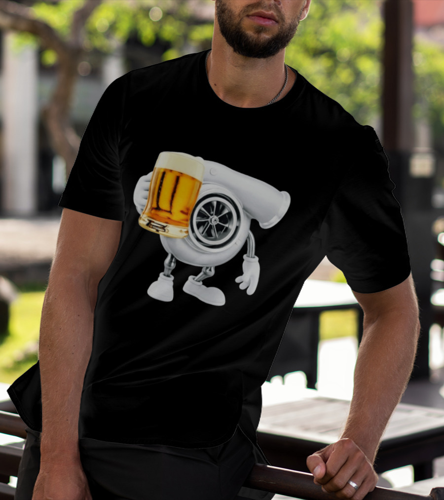 Turbo Beer Turbocharger Car Enthusiast Character With Beer T-Shirt