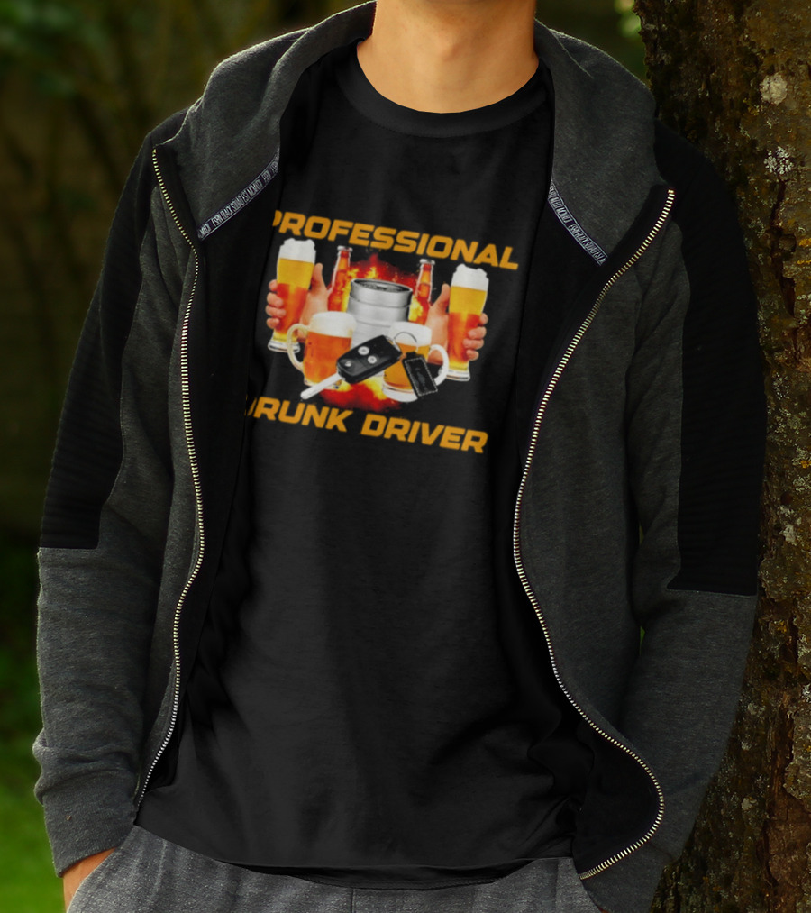 Professional Drunk Driver Beer Alcohol Humor Party T-Shirt