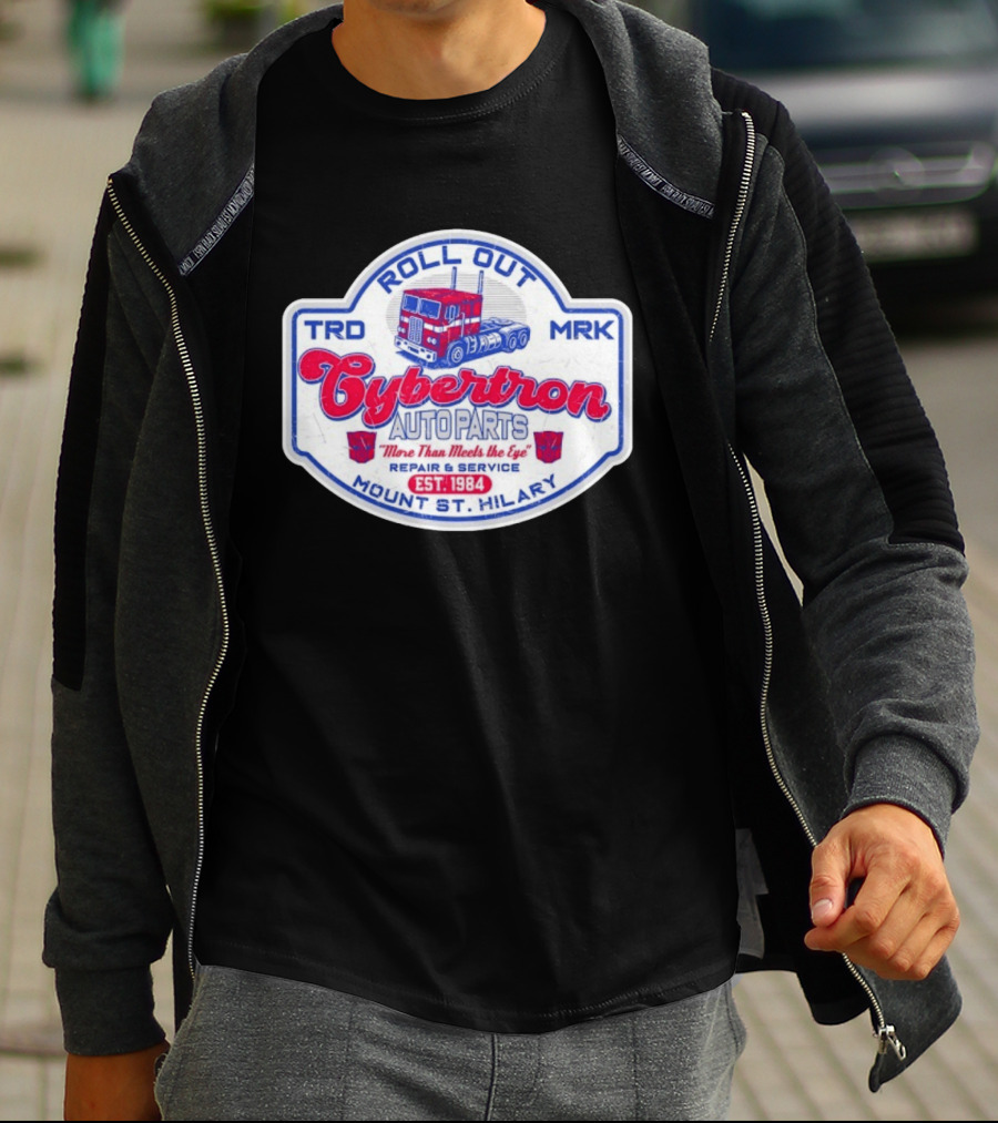 Roll Out Cybertron Auto Parts More Than Meets The Eye Est 1984 Mount St Hilary Repair And Service TRD MRK T-Shirt