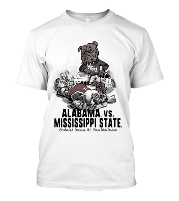 Alabama Vs Mississippi State October 3rd Starkville MS Davis Wade Stadium MSU T-Shirt