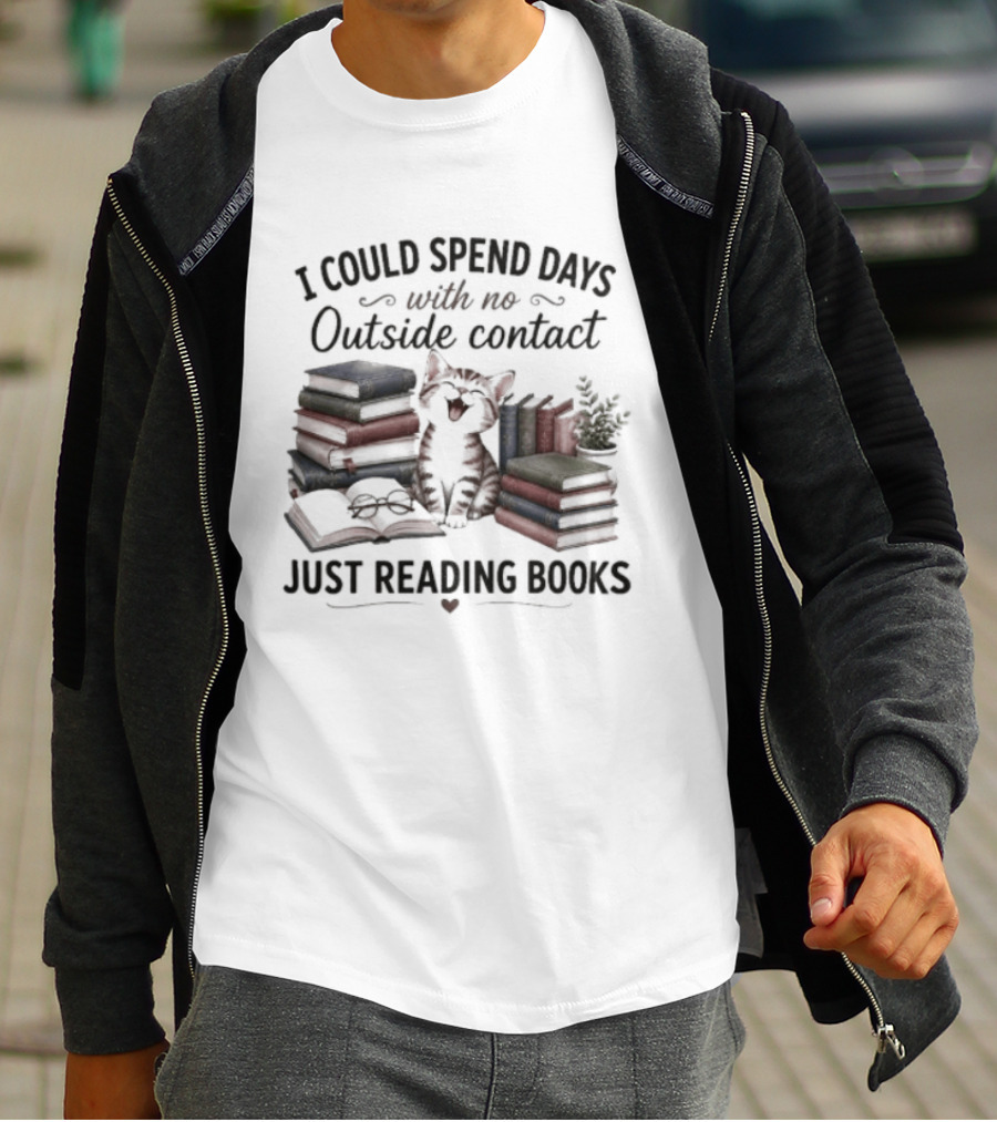 I Could Spend Days With No Outside Contact Just Reading Books Cat Surrounded By Stacks Of Books And Plant T-Shirt