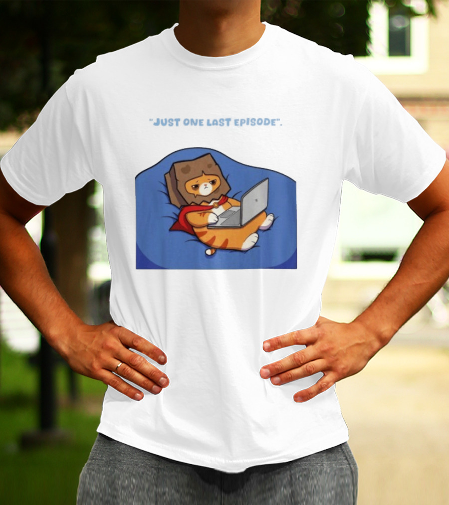 Cat Relaxing With Laptop Wearing Paper Bag Just One Last Episode T-Shirt