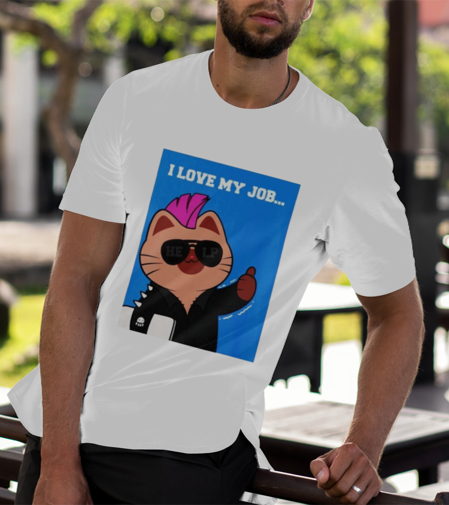 I Love My Job Punk Cat Help Sunglasses Office Humor Thumbs Up T-Shirt