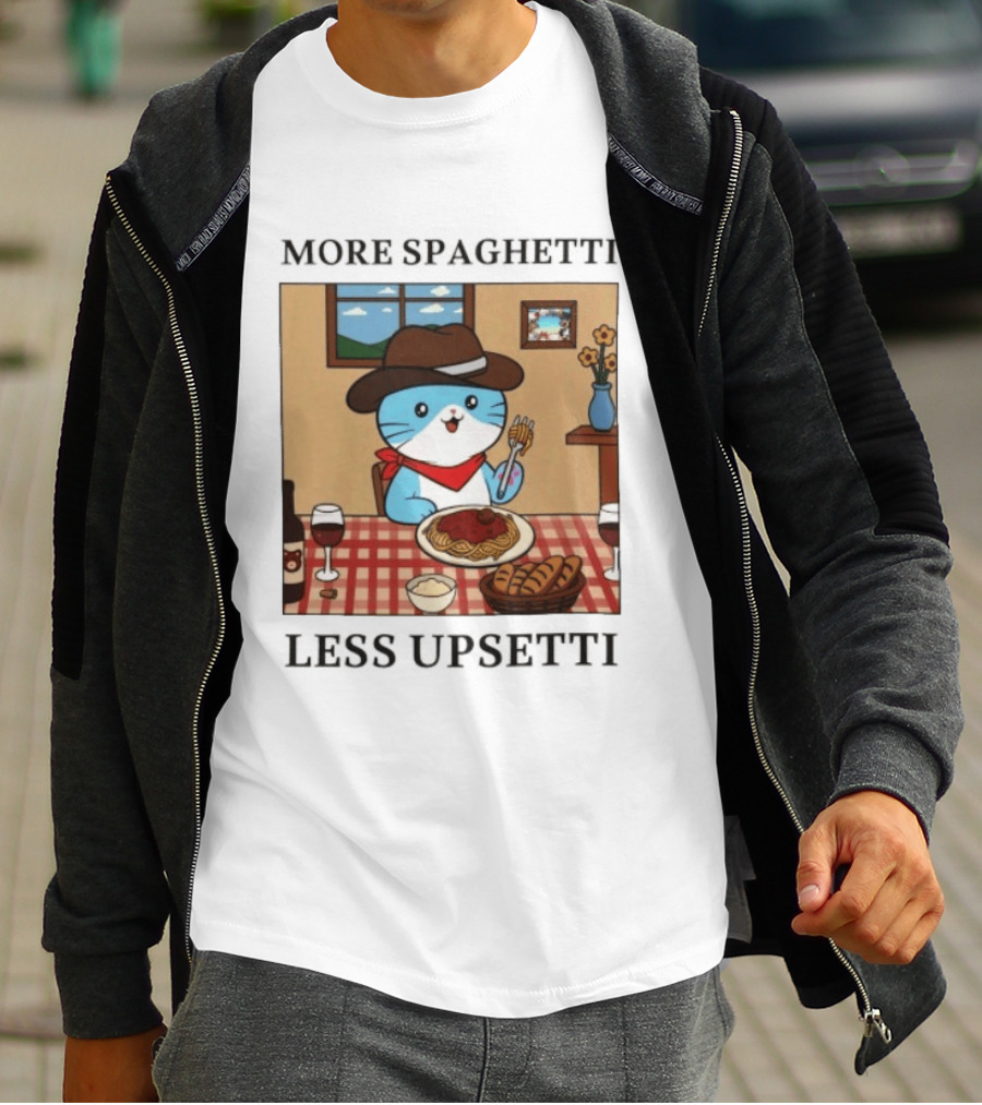 More Spaghetti Less Upsetti Cowboy Cat Eating Pasta With Wine And Bread T-Shirt